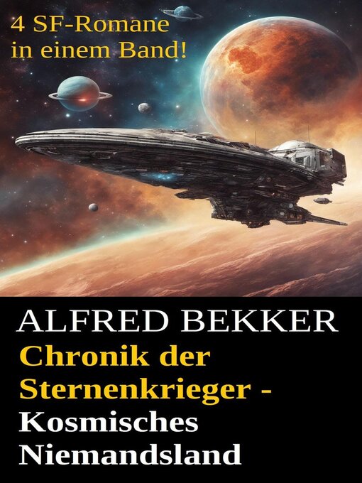 Title details for Chronik der Sternenkrieger--Kosmisches Niemandsland by Alfred Bekker - Available
